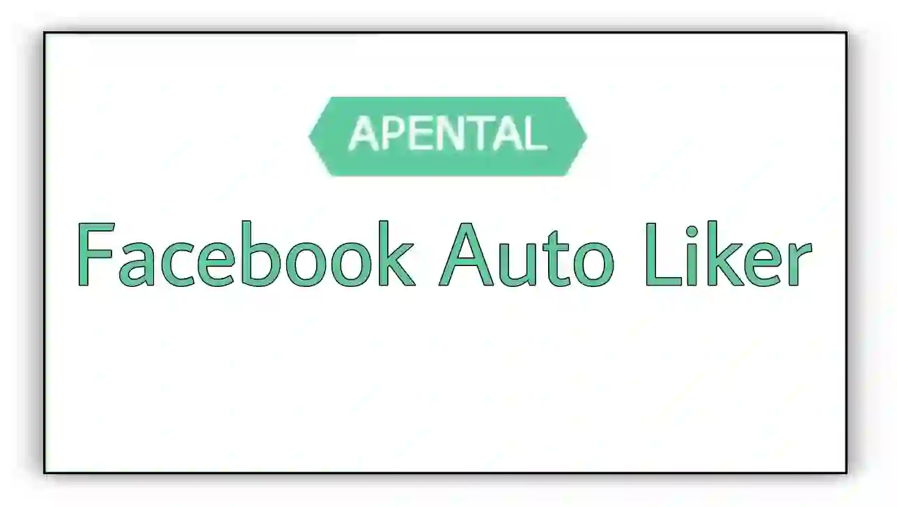 apental-facebook-auto-liker